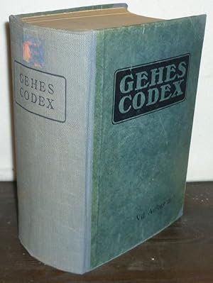 Gehes Codex der pharmazeutischen und organotherapeutischen Spezialpräparate (einschließlich der S...