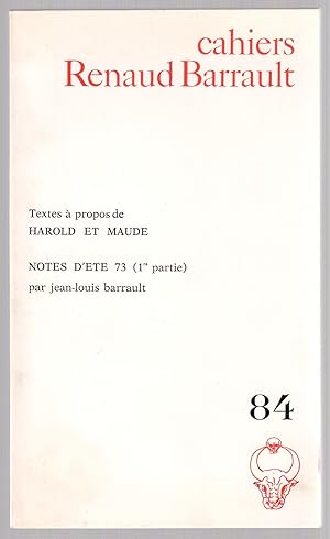 Imagen del vendedor de Cahiers Renaud Barrault n84 - Textes  propos de Harold de Maude. Notes d't 73 (1re partie) a la venta por LibrairieLaLettre2