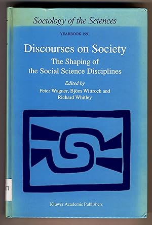 Bild des Verkufers fr Discourses on Society The Shaping of the Social Science Disciplines zum Verkauf von avelibro OHG