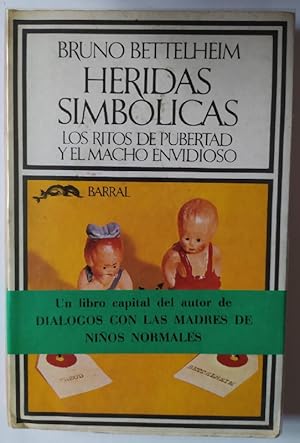 Bild des Verkufers fr Heridas simblicas: Los ritos de la pubertad y el macho envidioso zum Verkauf von La Leona LibreRa