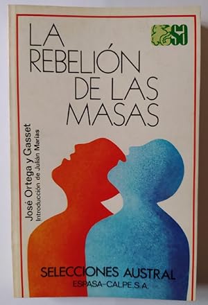 Image du vendeur pour La rebelin de las masas. mis en vente par La Leona LibreRa