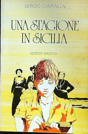 Imagen del vendedor de Una stagione in Sicilia a la venta por Librodifaccia