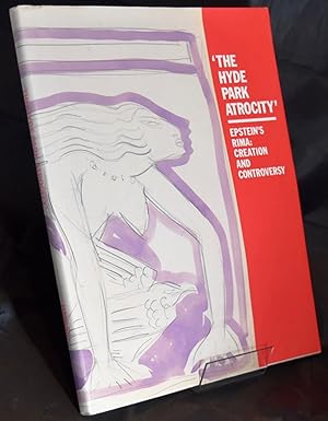 Seller image for Hyde Park Atrocity: Epstein's "Rima" - Creation and Controversy (Studies in the History of Sculpture S.) for sale by Libris Books