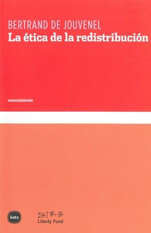 Seller image for La tica de la redistribucin/ The Ethic of Redistribution -Language: spanish for sale by GreatBookPrices