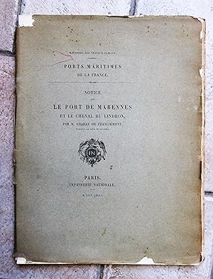 PORTS MARITIMES DE LA FRANCE .notice sur le port de MARENNES et le chenal du LINDON