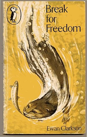 Break For Freedom: The Story of a Mink (Puffin Books)