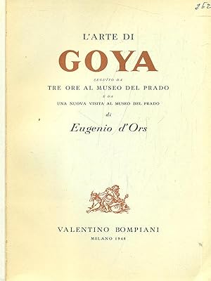 Bild des Verkufers fr L'arte di Goya zum Verkauf von Librodifaccia