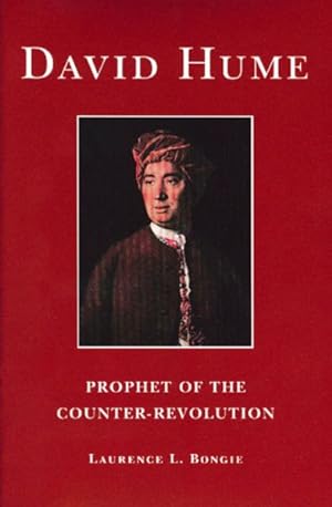 Imagen del vendedor de David Hume : Prophet of the Counter-Revolution a la venta por GreatBookPrices