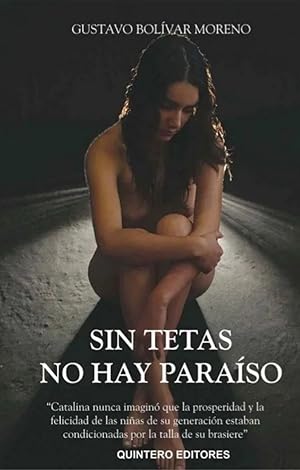 Imagen del vendedor de Sin Tetas No Hay Paraso (Novela) (Spanish Edition) a la venta por Von Kickblanc