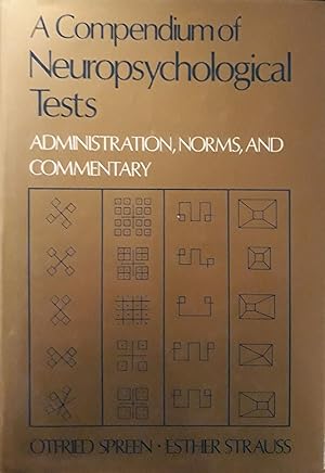 A compendium of neuropsychological tests : administration, norms and commentary