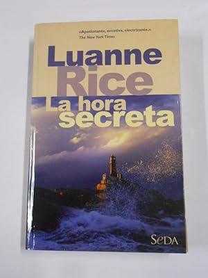 Imagen del vendedor de LA HORA SECRETA. LUANNE RICE. TDK142 a la venta por TraperaDeKlaus