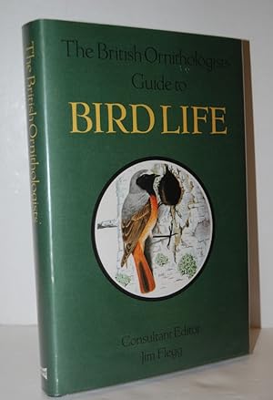 Seller image for British Ornithologist's Guide to Bird Life for sale by Nugget Box  (PBFA)
