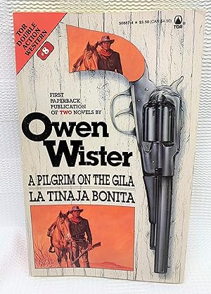 Bild des Verkufers fr tor double action western #8, A PILGRIM ON THE GILA & LA TINAJA BONITA zum Verkauf von Prestonshire Books, IOBA