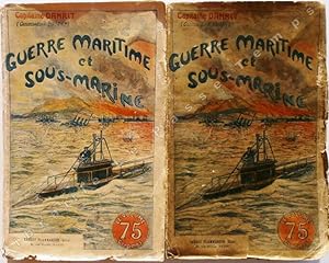 Seller image for LA GUERRE MARITIME ET SOUS-MARINE - 2 volumes - N III, XII. Nouvelle dition revue et corrige. Illustrations de J. Marin. for sale by Jean-Paul TIVILLIER