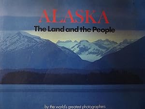 Image du vendeur pour ALASKA THE LAND AND THE PEOPLE mis en vente par Historia, Regnum et Nobilia