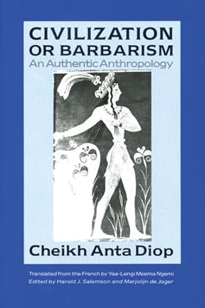 Immagine del venditore per Civilization or Barbarism : An Authentic Anthropology venduto da GreatBookPricesUK
