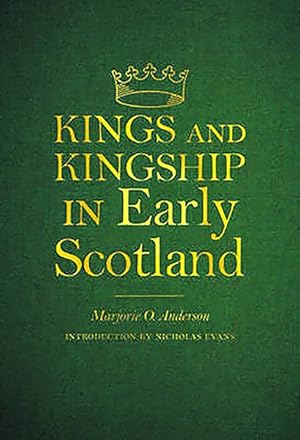 Seller image for Kings and Kingship in Early Scotland for sale by GreatBookPricesUK