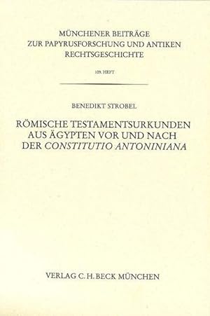 Bild des Verkufers fr Roemische Testamentsurkunden aus gypten vor und nach der Constitutio Antoniniana zum Verkauf von moluna