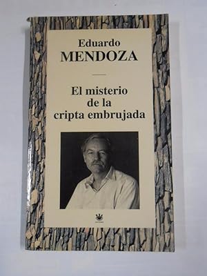 Bild des Verkufers fr EL MISTERIO DE LA CRIPTA EMBRUJADA. EDUARDO MENDOZA. TDK267 zum Verkauf von TraperaDeKlaus