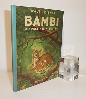 Bambi d'après Félix Salten. Texte Français d'après la traduction de Henri Bloch, illustrations de...