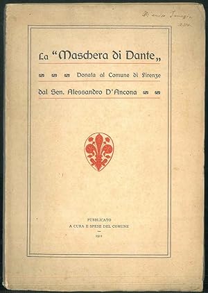 La "Maschera di Dante" donata al Comune di Firenze dal Senatore Alessandro D'Ancona.