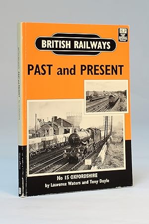 Seller image for British Railways Past and Present, No 15: Oxfordshire for sale by George Longden