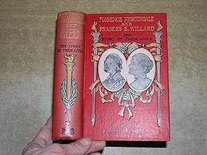 Immagine del venditore per Florence Nightingale And Frances E Willard: The Story Of Their Lives venduto da Neo Books