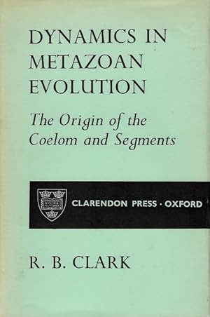 Dynamics in Metazoan Evolution: The Origin of the Coelom and Segments