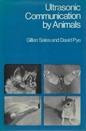 Bild des Verkufers fr Ultrasonic Communication by Animals zum Verkauf von PEMBERLEY NATURAL HISTORY BOOKS BA, ABA