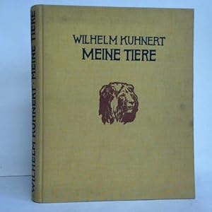 Meine Tiere - Die Radierungen Wilhelm Kuhnerts