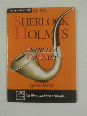 Imagen del vendedor de ESTRELLA DE PLATA. SHERLOCK HOLMES. BIBLIOTECA EL SOL N 125. TDK309 a la venta por TraperaDeKlaus