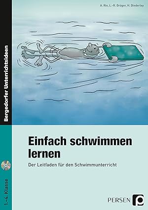 Bild des Verkufers fr Einfach schwimmen lernen. 1. - 4. Klasse zum Verkauf von moluna