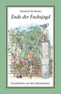 Seller image for Ende der Fuchsjagd for sale by moluna