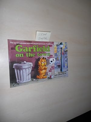 Seller image for Garfield on the Town. The world s greatest cat in his secon spectacular TV Special! for sale by Klaus Ennsthaler - Mister Book