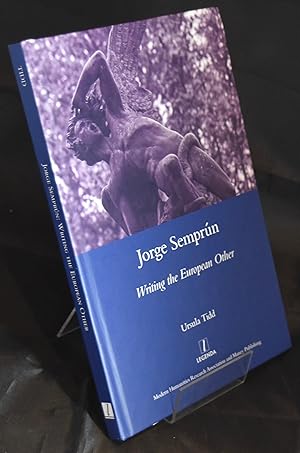 Image du vendeur pour Jorge Semprun: Writing the European Other mis en vente par Libris Books