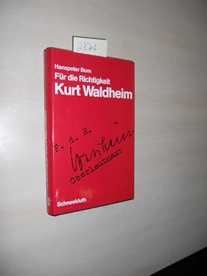 Für die Richtigkeit Kurt Waldheim.