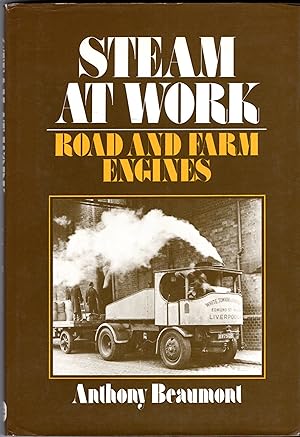 Steam at Work: Road and Farm Engines