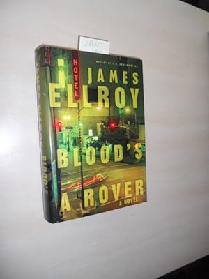 Blood s a Rover. A Novel.