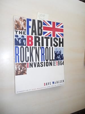 Bild des Verkufers fr The Fab. British Rock`n`Roll Invasion of 1964. zum Verkauf von Klaus Ennsthaler - Mister Book