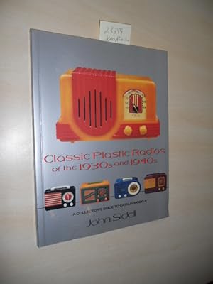 Image du vendeur pour Classic Plastic Radios of the 1930s and 1940s. A Collector s Guide to Catalin Models. mis en vente par Klaus Ennsthaler - Mister Book