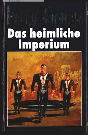Das heimliche Imperium. Band 57.