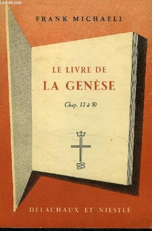 Le livre de la génèse, chap 12 à 50