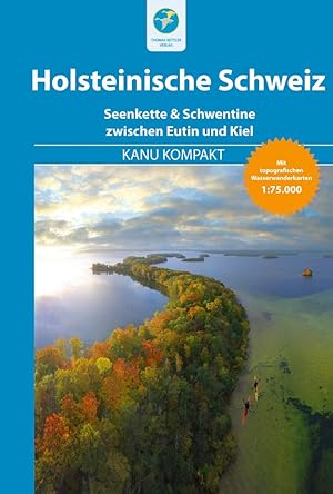 Bild des Verkufers fr Kanu Kompakt Holsteinische Schweiz zum Verkauf von moluna