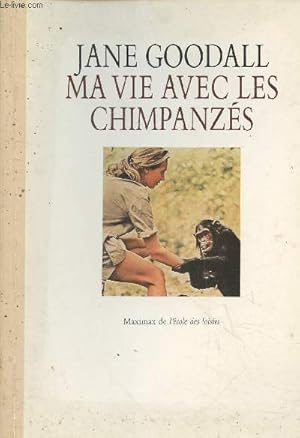 Immagine del venditore per Ma vie avec les chimpanzs venduto da Le-Livre