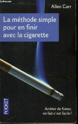 Image du vendeur pour La Mthode simple pour en finir avec la cigarette mis en vente par Le-Livre