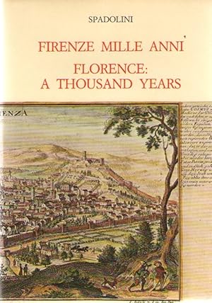 Firenze Mille Anni - Florence a Thousand Years