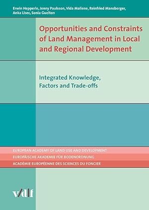Immagine del venditore per Opportunities and Constraints of Land Management in Local and Regional Development venduto da moluna