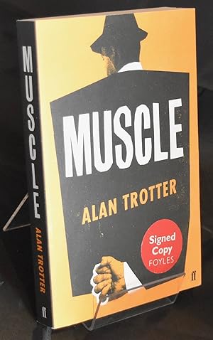 Muscle. First Printing. Signed by Author
