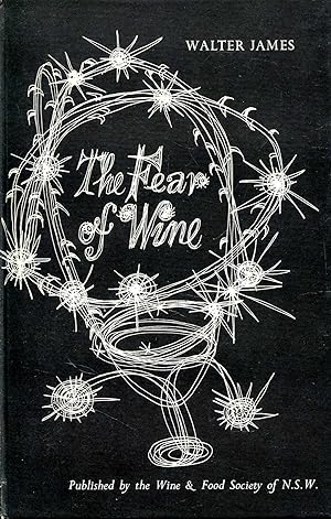 Seller image for The J K Walker Lecture for 1953 for the Wine and Food Society of New South Wales : The Fear of Wine for sale by Pendleburys - the bookshop in the hills