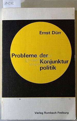Probleme der Konjunkturpolitik. [= Beiträge zur Wirtschaftspolitik, Bd. 7] Mit e. Vorw. von Alfre...